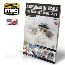 Журнал AIRPLANES IN SCALE 2: The Greatest Guide JETS (ENGLISH) (Самолёты в масштабе 2: реактивные истребители, английский язык)